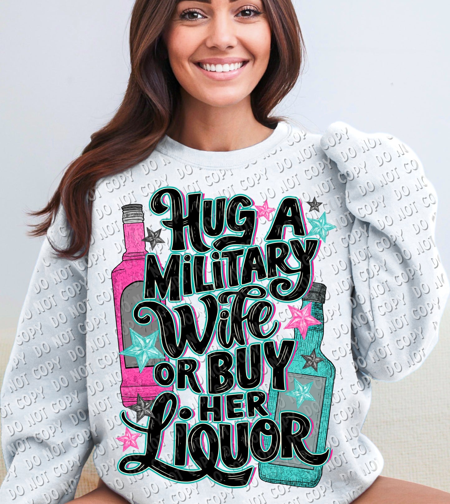 40-30 Hug a Military Wife or buy her Liquor Tee