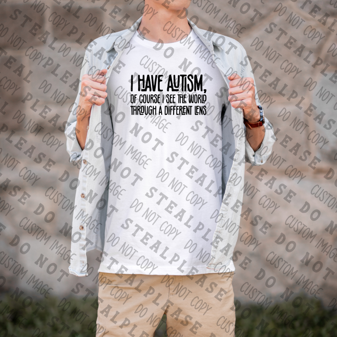 43-119 I Have Autism, Of Course Completed Tee