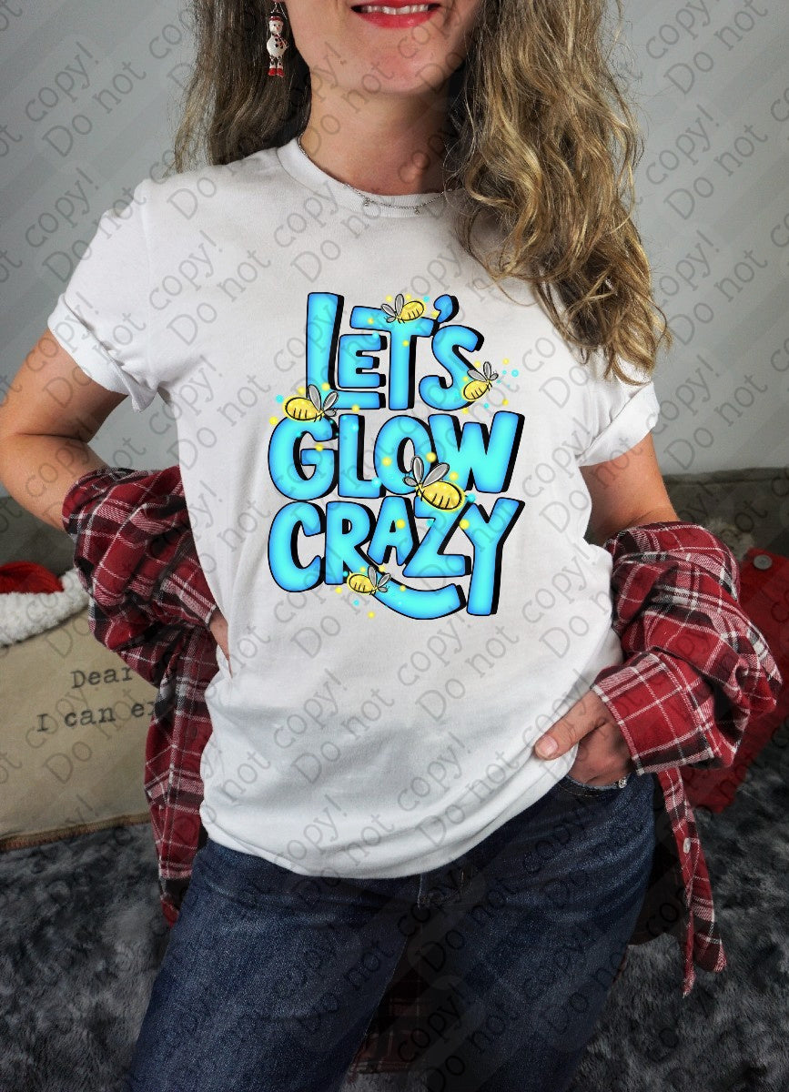 55-38 Let’s Glow Crazy Completed Tee