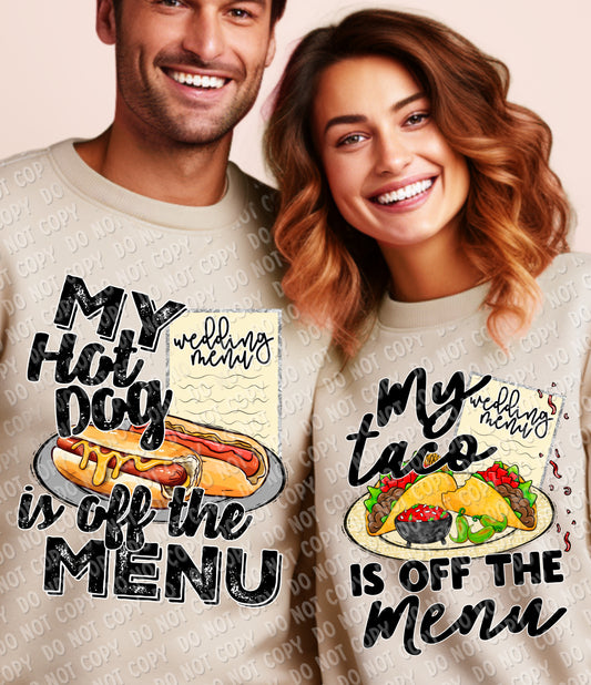 57-19 My Hot Dog is off the Menu - Wedding completed tee