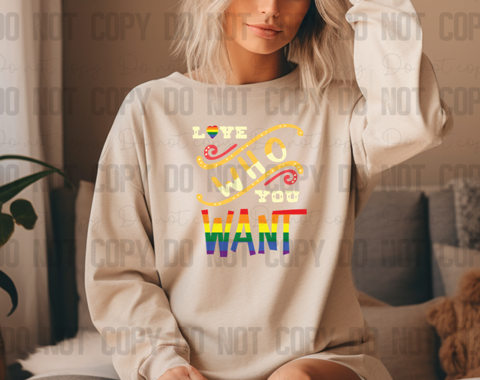 58-153 Love Who You Want Completed Tee