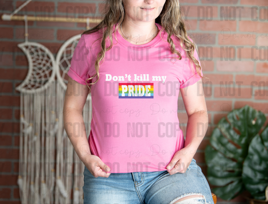 58-35 Don't Kill My Pride Completed Tee