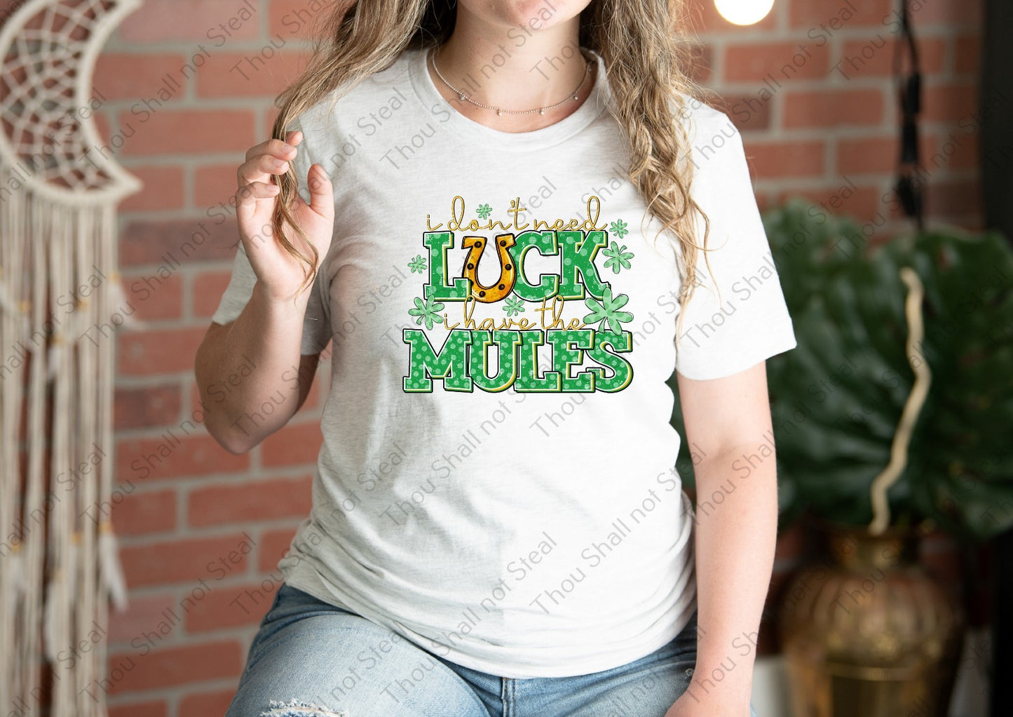 60-14 I don_t need luck, I have the Mules tee