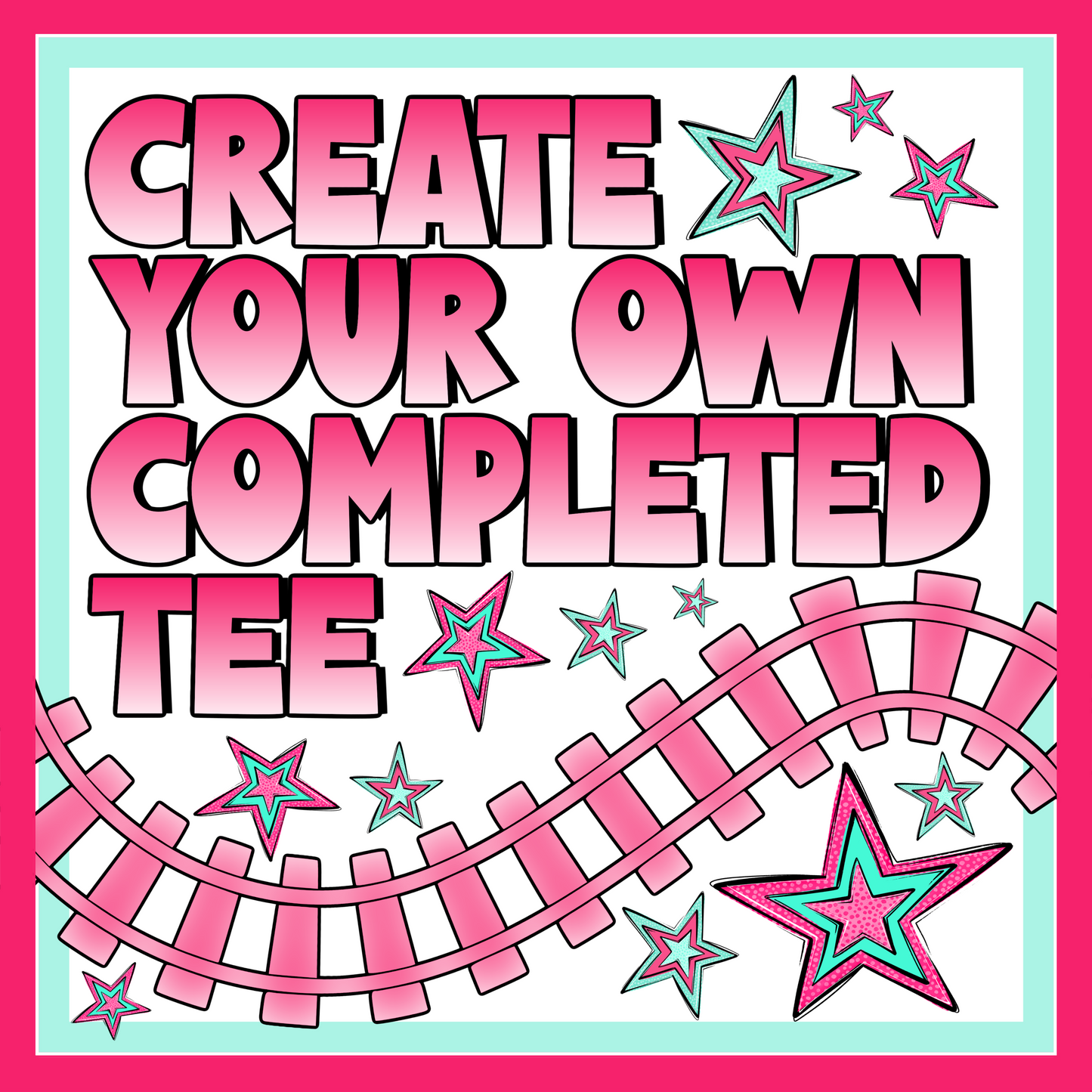 Create your own Completed Tee