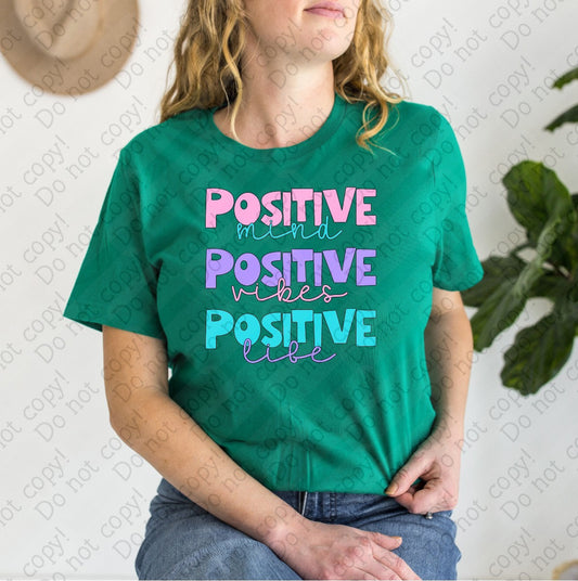 D-113 Positive mind, Positive vibes, Positive life tee