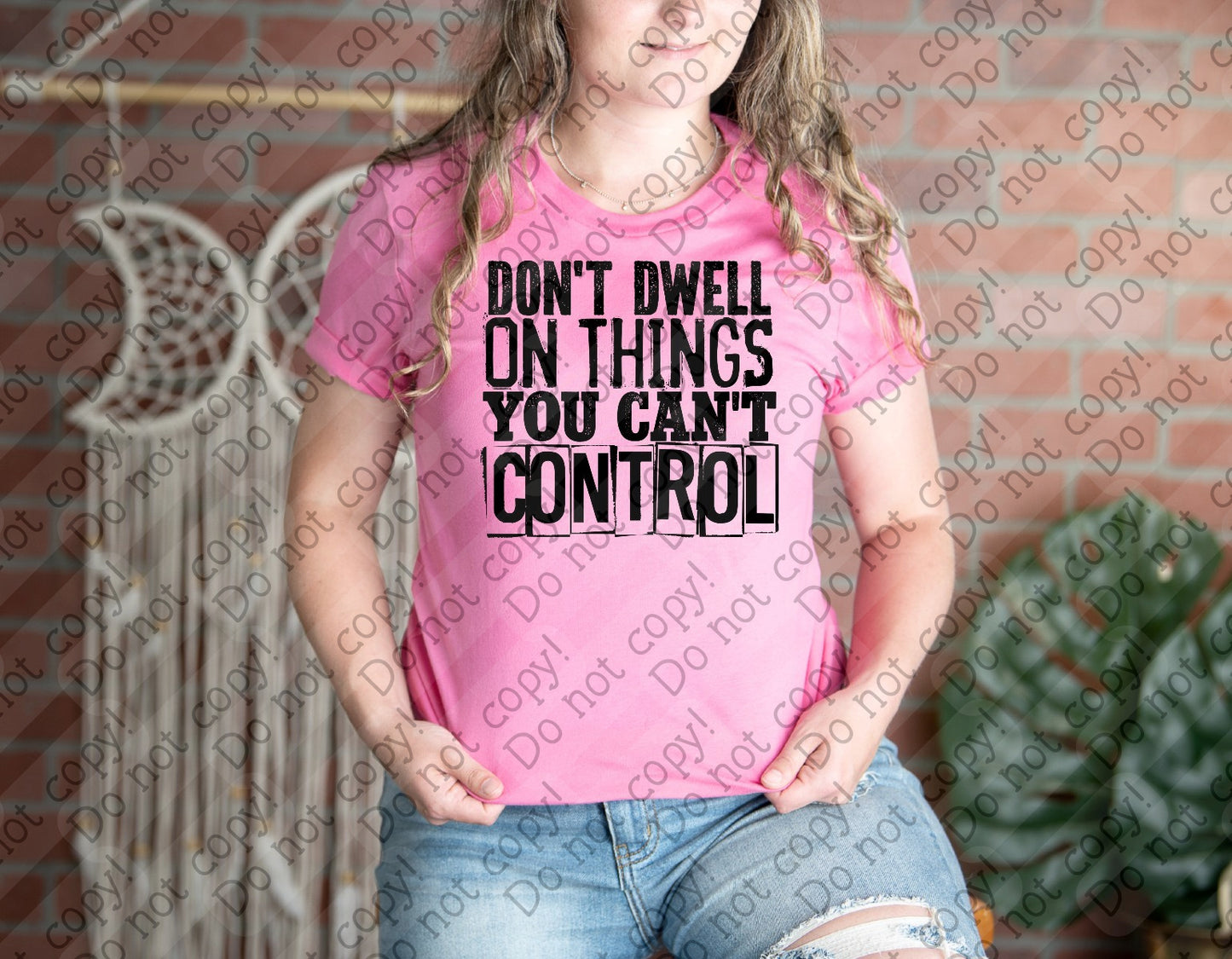 D-140 B Don't Dwell on Things you can't Control - Black tee