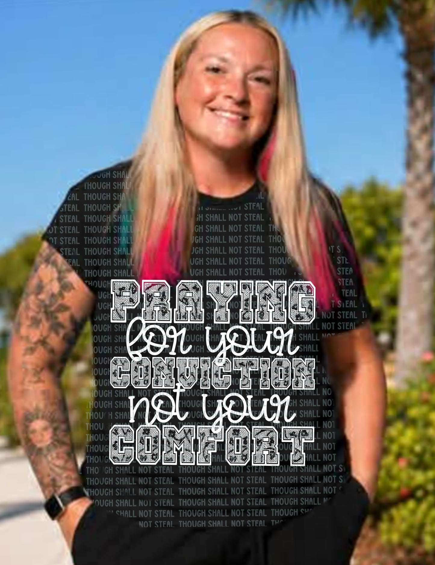 D-183 Praying for your conviction Tee
