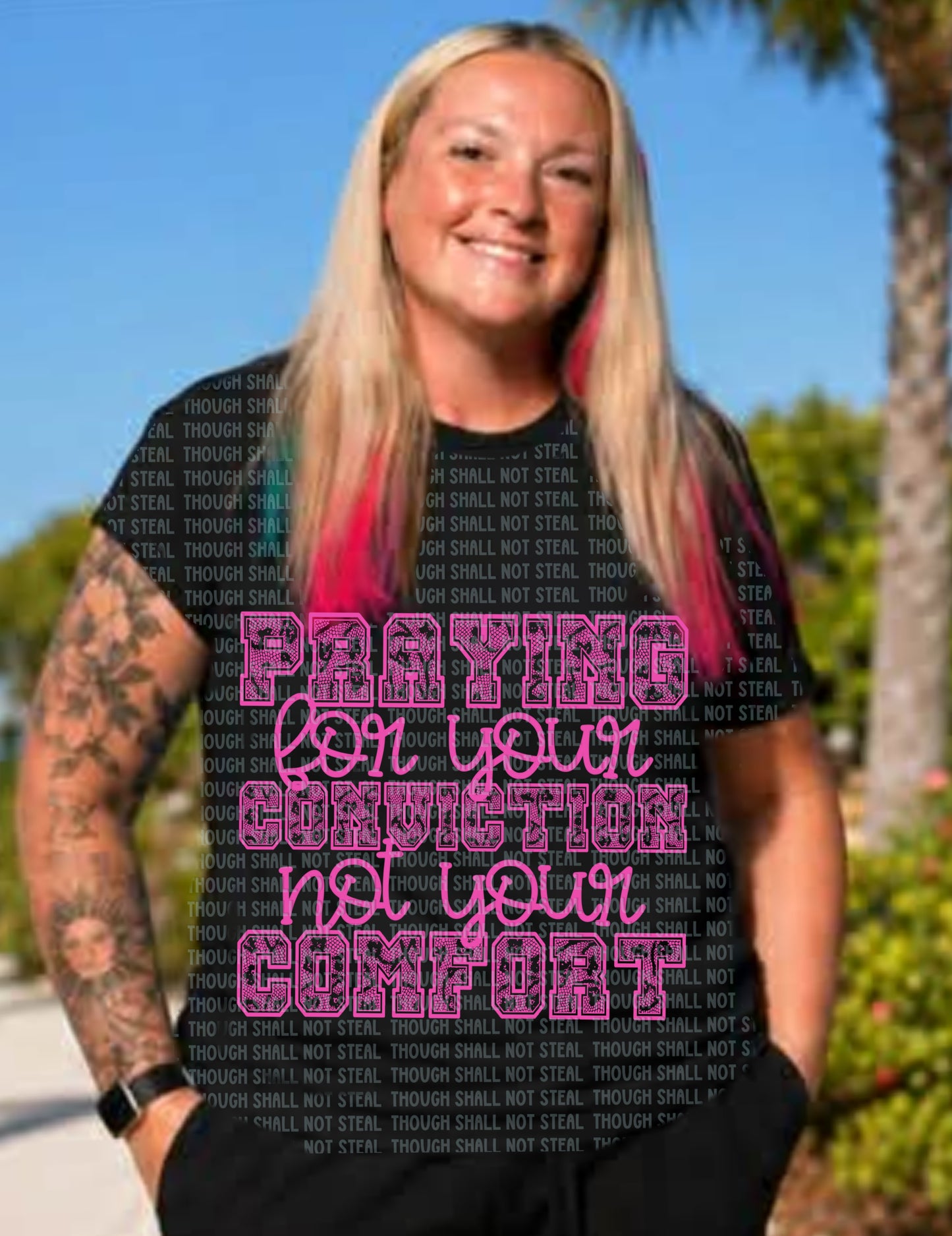 D-183 Praying for your conviction Tee