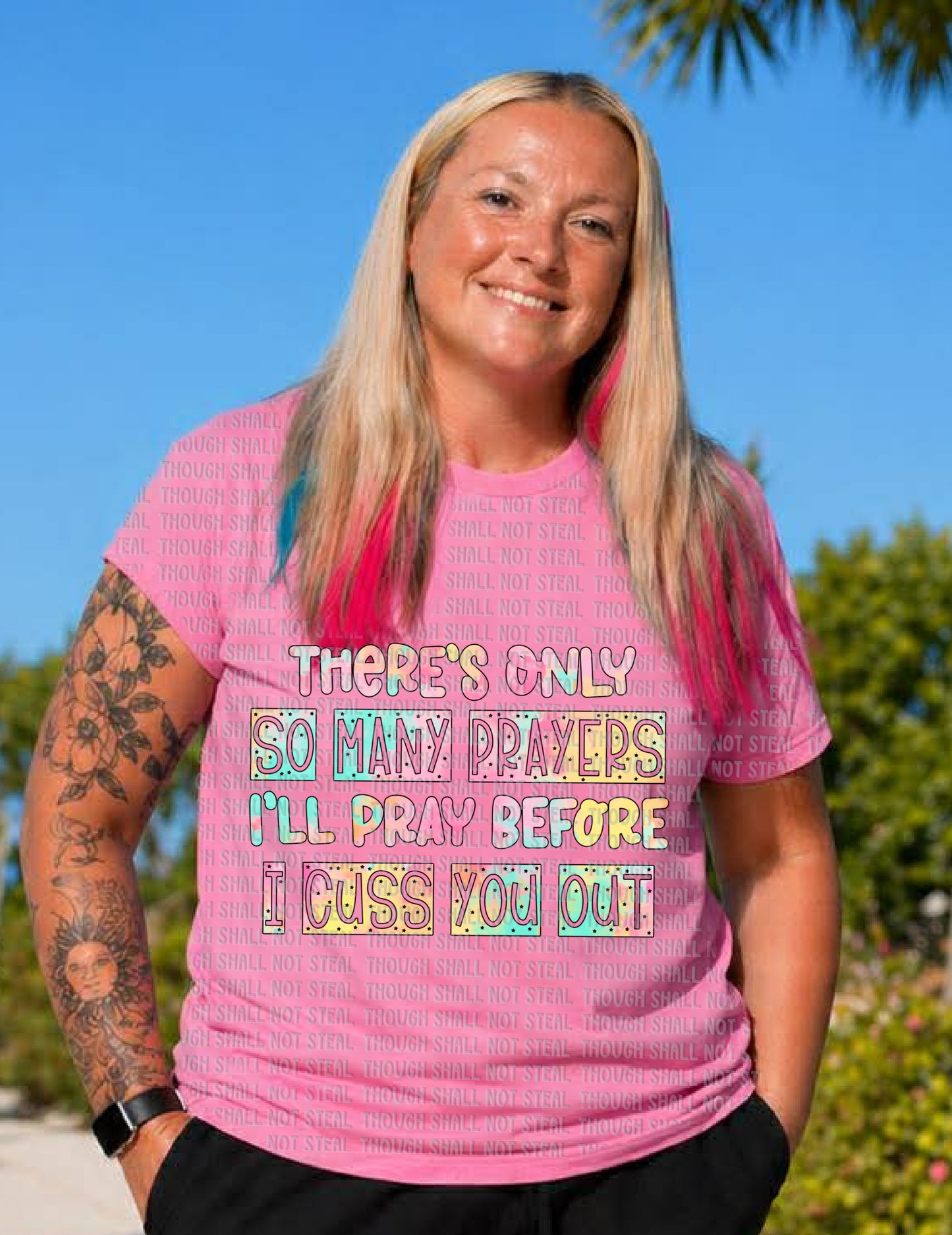 D-190 There_s only so many prayers Tee