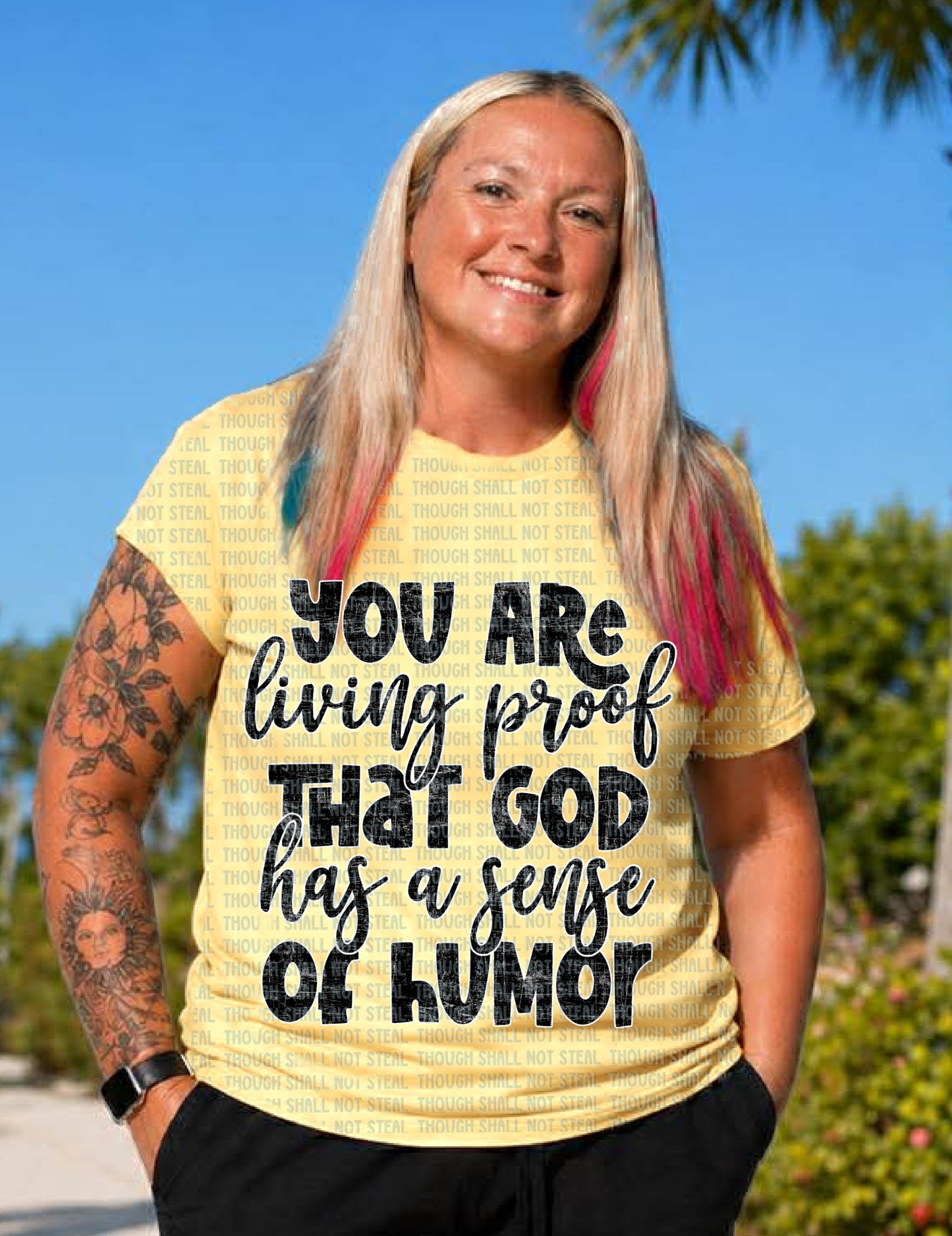 D-191 You are living proof that God has a sense of Humor Tee
