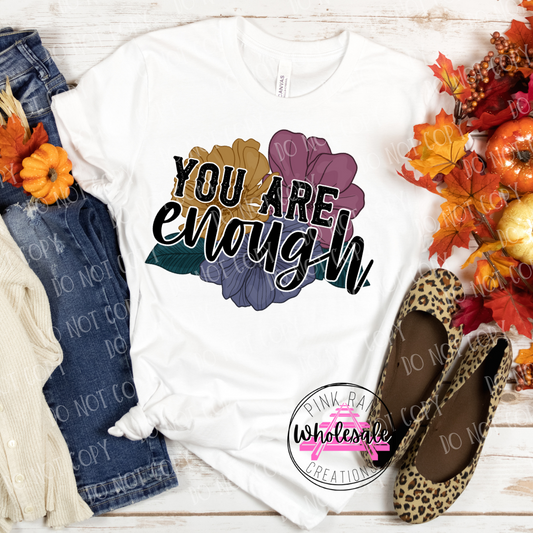 D-28 You Are Enough Floral Completed Tee