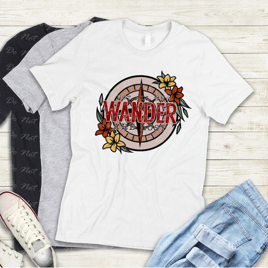D-36 Not All Who Wander Are Lost Tee