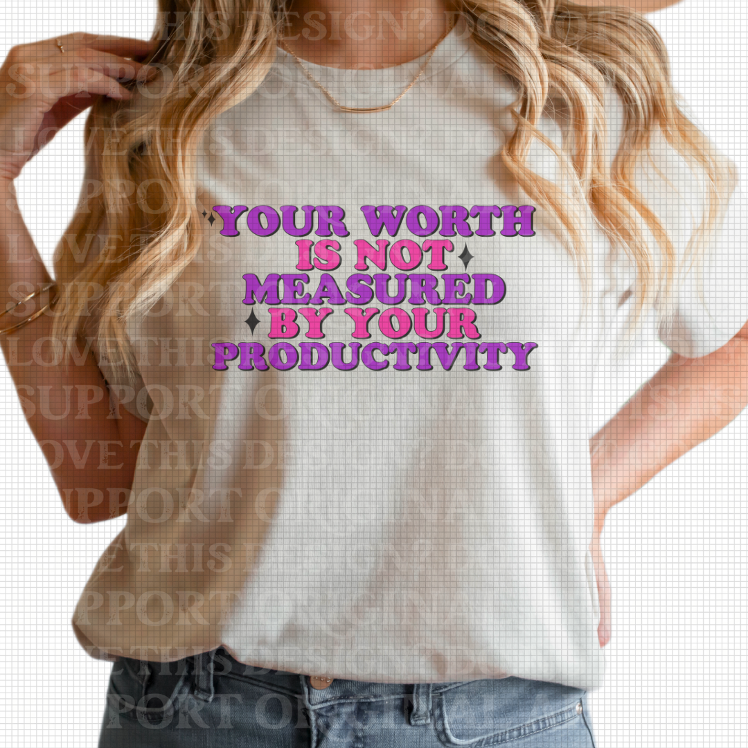 D-81 Worth is Not measured by productivity Tee