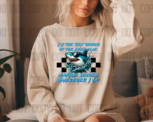 H-114 I'm The Tiny Terror Of The Deep Blue Making Waves Wherever I Go Completed Tee