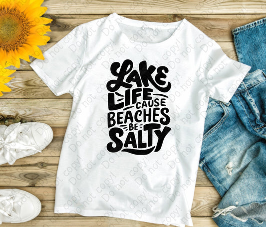 H-208 River or Lake Life - Beaches Be Salty Tee