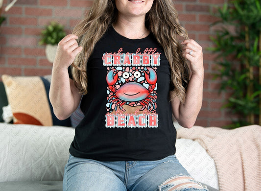 H-216 Just a little Crabby without the Beach tee