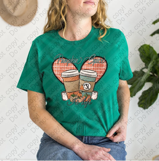 I-102 Pumpkin Spice is Life tee