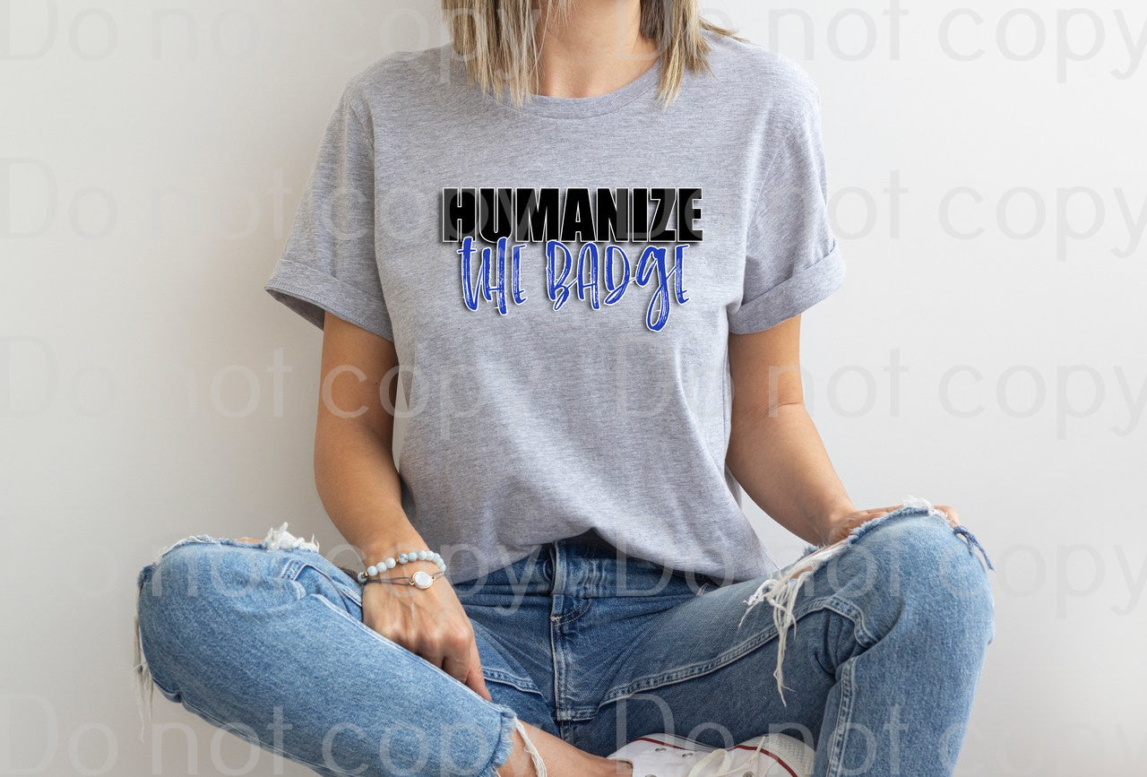 K-15 humanize the badge Completed Tee