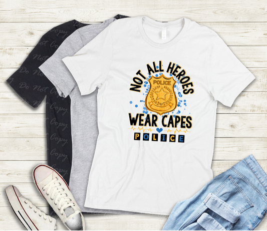 K-42 F Police - Not All Heroes Wear Capes tee