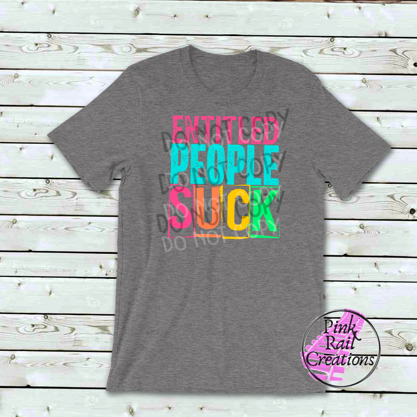 L-14 Neon Entitled people suck Completed Tee