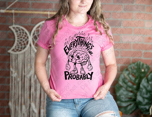L-251 Everything_s Fine.. Probably tee