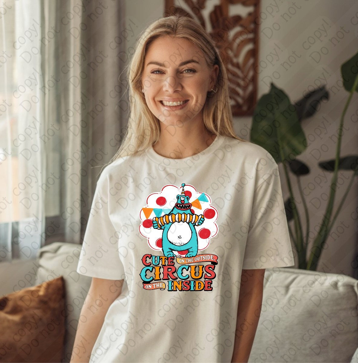 L-257 Cute on the outside, circus on the inside tee