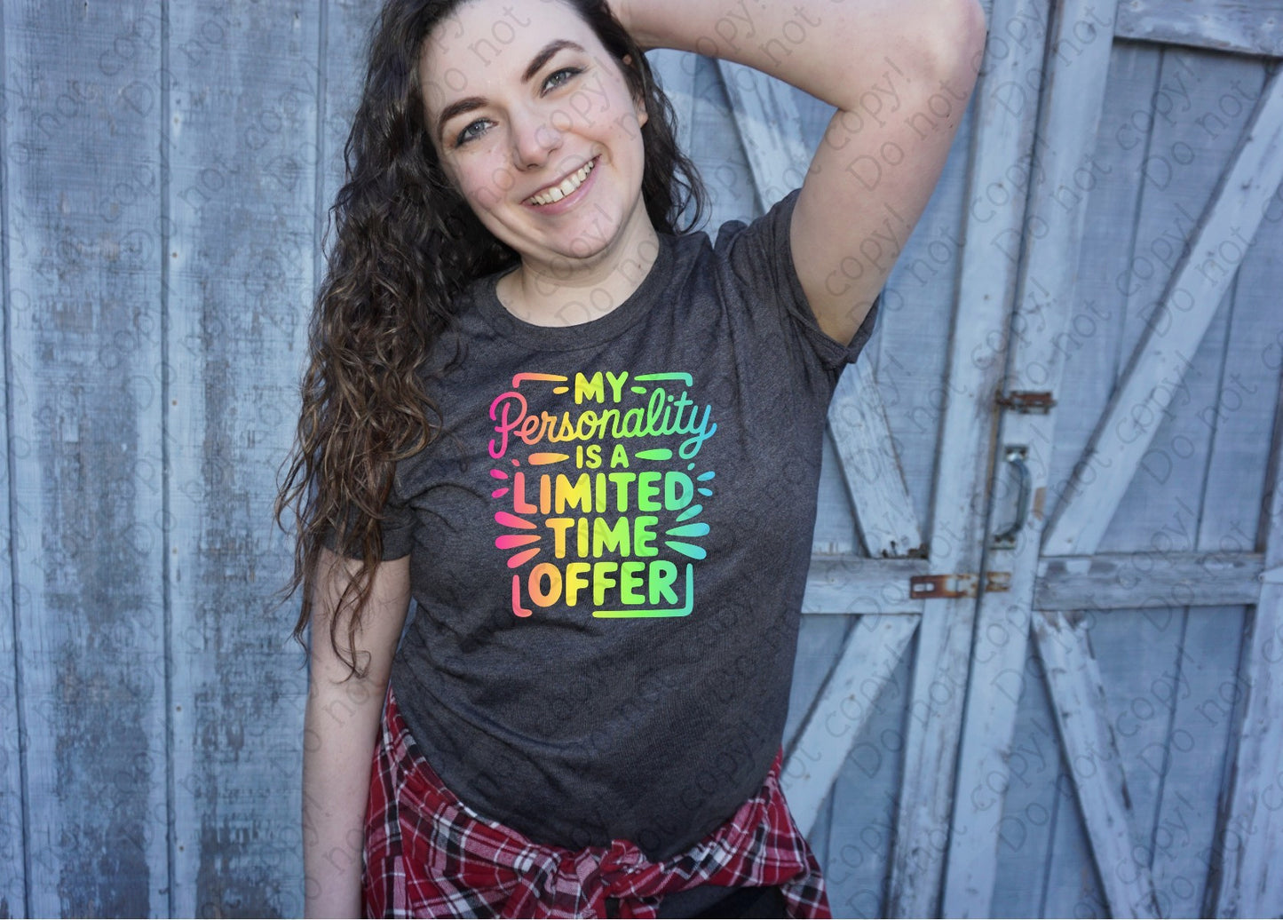 L-259 My Personality is a Limited Time Offer tee