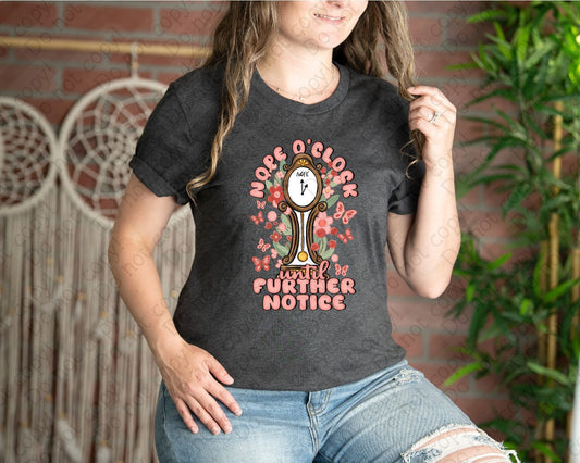 L-263 Nope O’Clock Until Further Notice tee