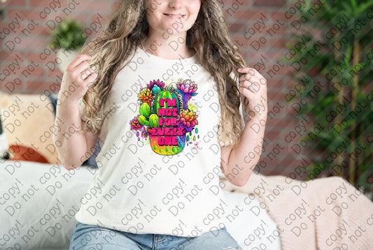 L-280 I'm Not For Everyone tee