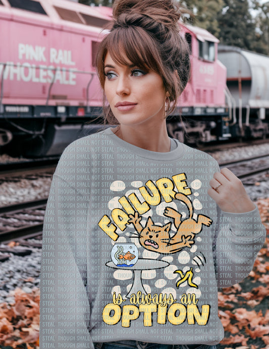 L-286 Failure is always an option tee