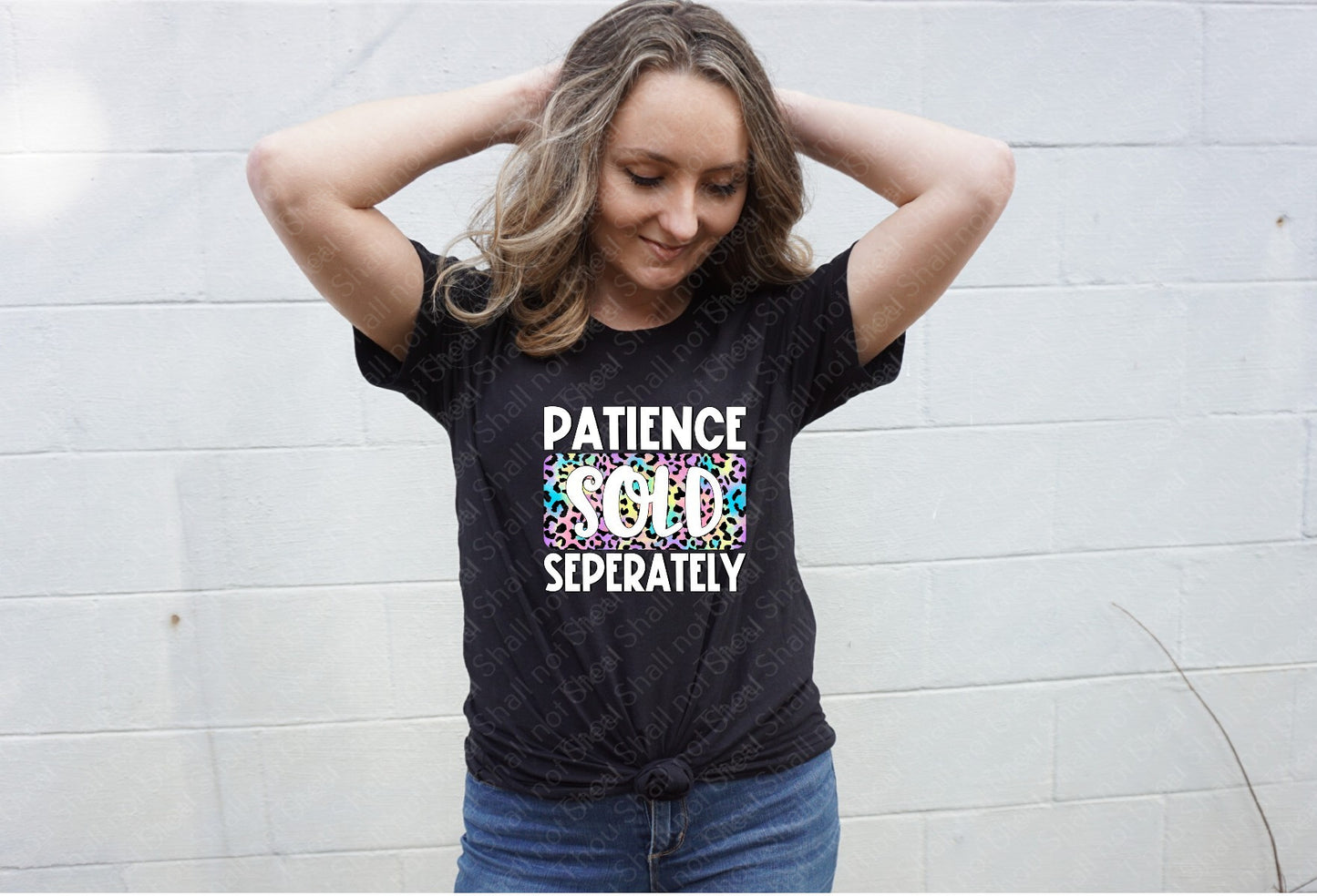 L-321 Patience sold separately tee