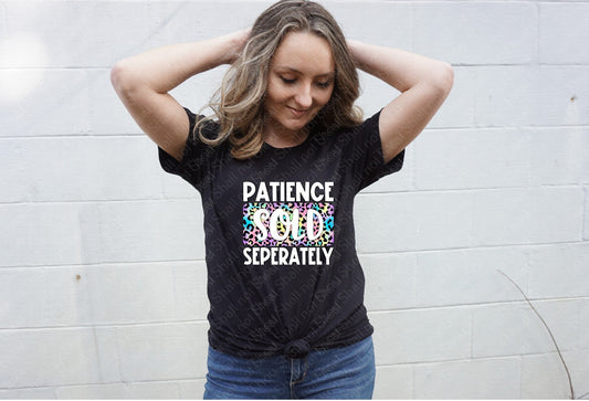 L-321 Patience sold separately tee