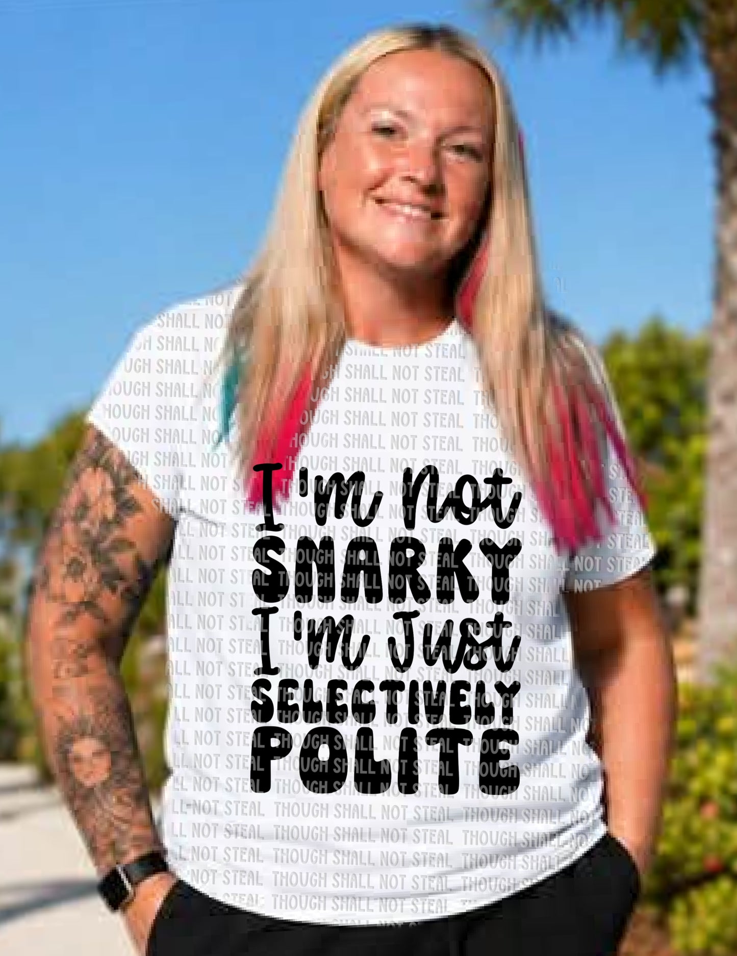 L-359 I_m not Snarky tee