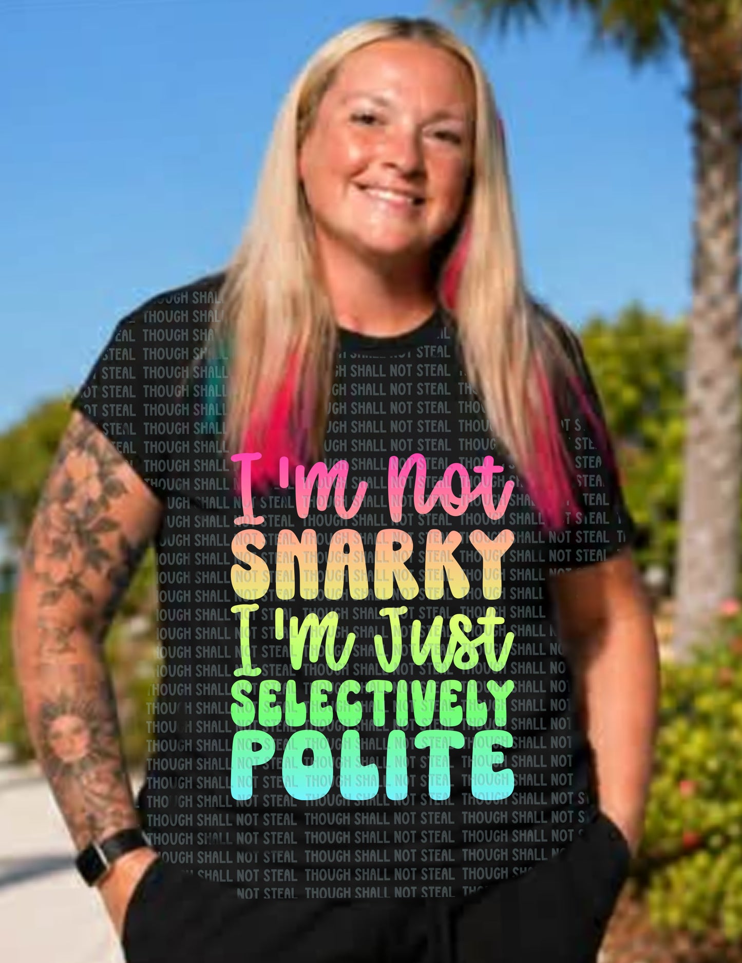 L-359 I_m not Snarky tee