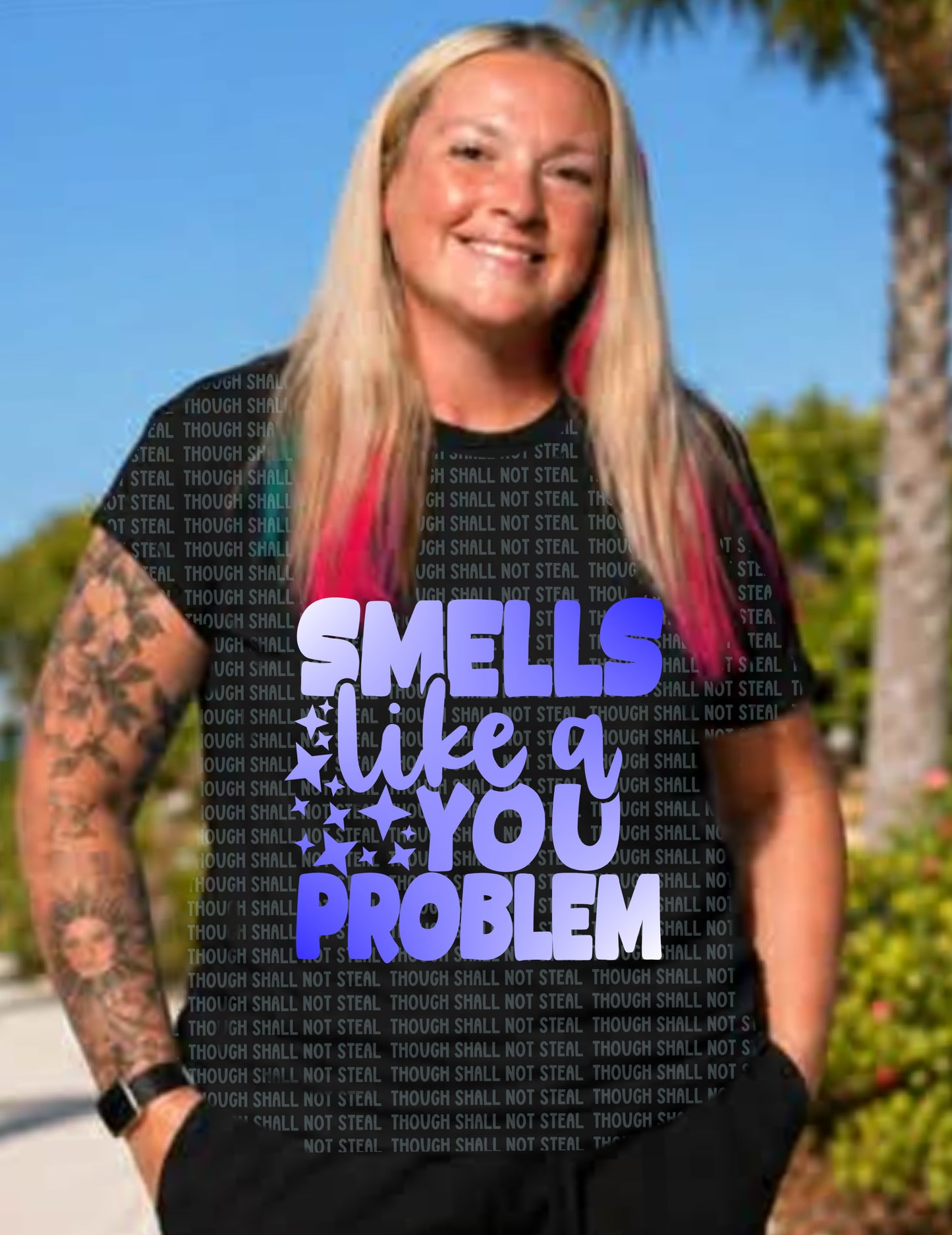 L-363 Smells like a you problem tee