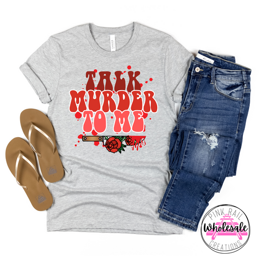 M-06 Talk murder to me Completed Tee