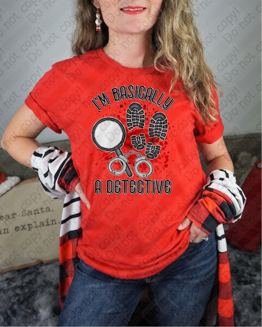 M-11 I_m Basically a Detective Tee