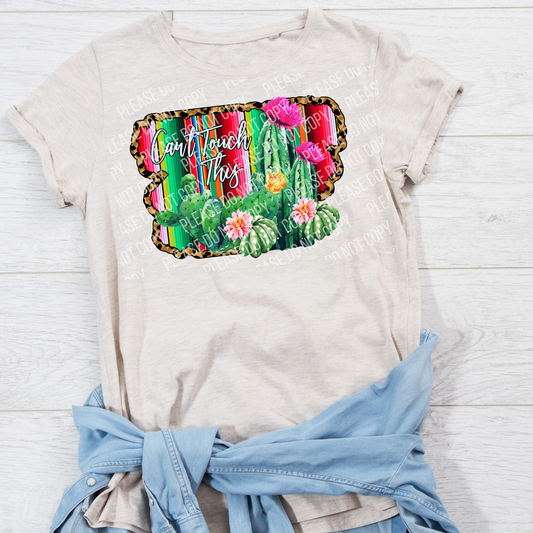 N-06 can't touch this serape cacti Tee