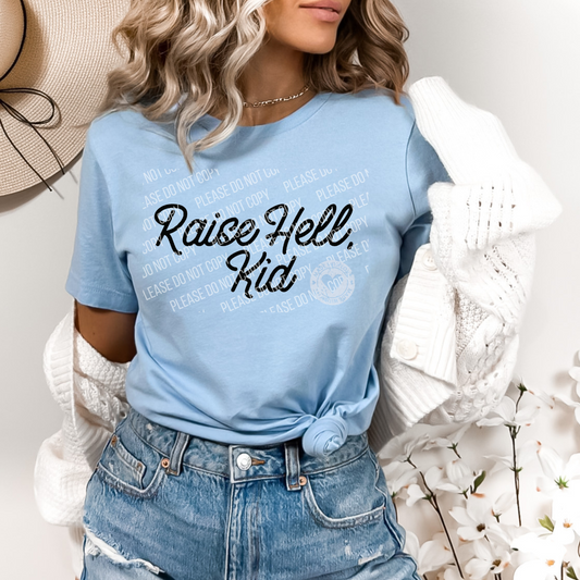 N-11 raise hell, kid Tee