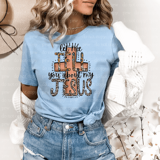 O-09 let me tell you about my jesus cross completed tee