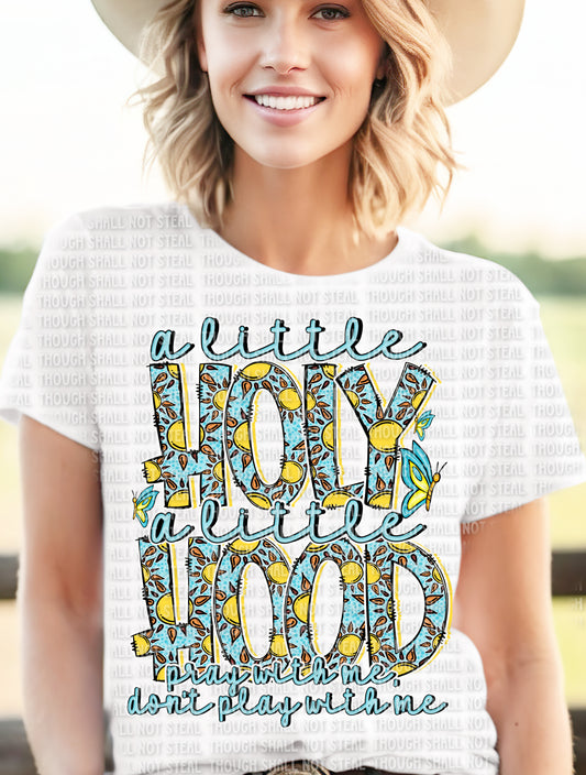 O-60 A little Holy a little Hood tee