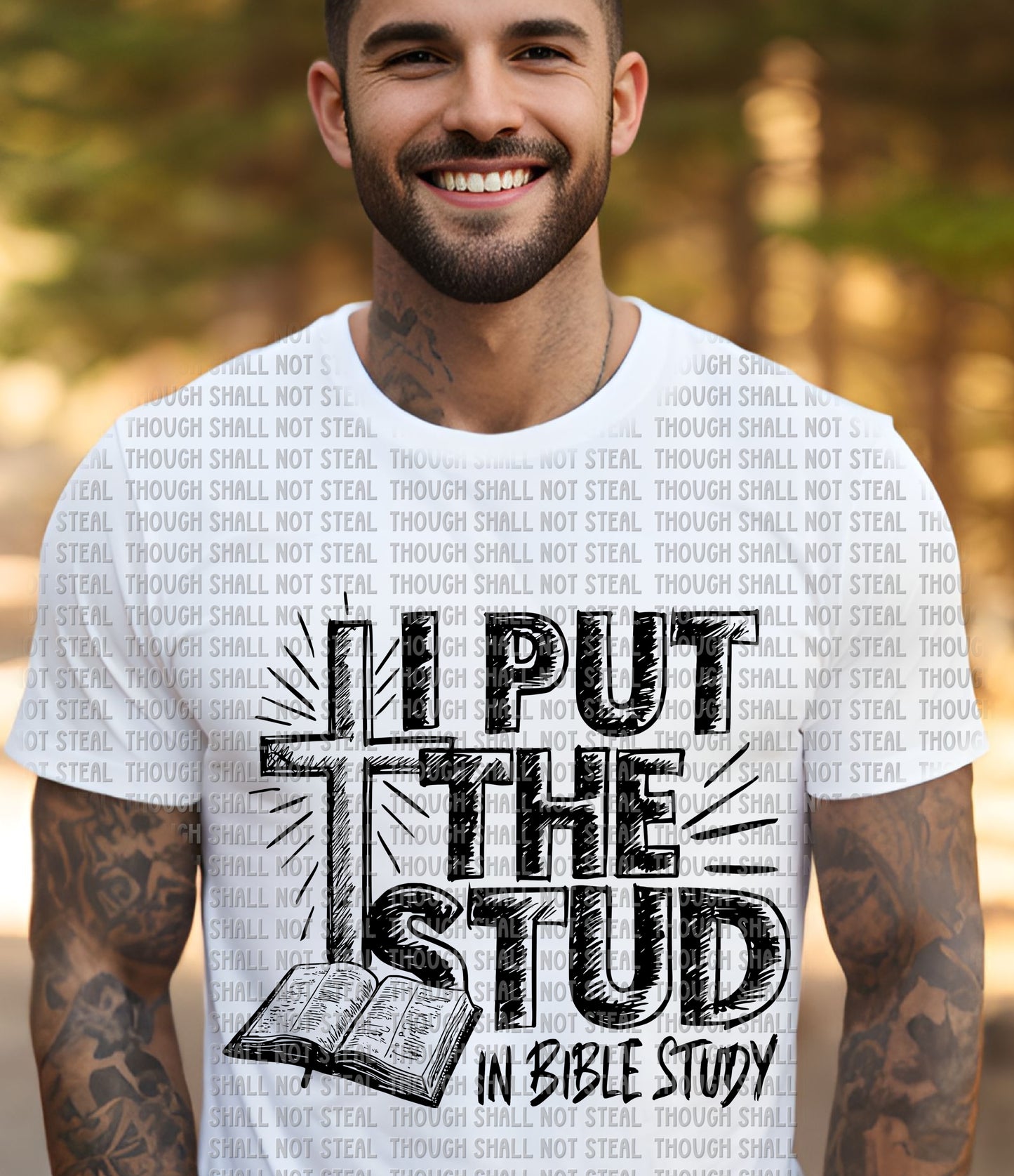 O-63 I put the STUD in Bible Study tee