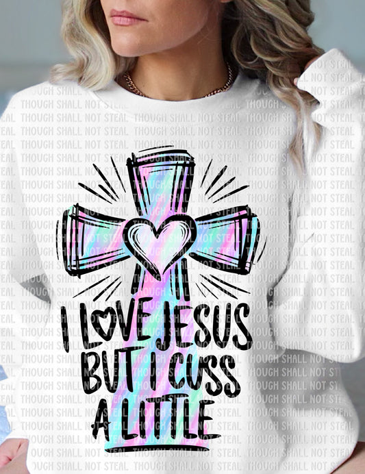O-73 I love Jesus, But I Cuss a Little tee