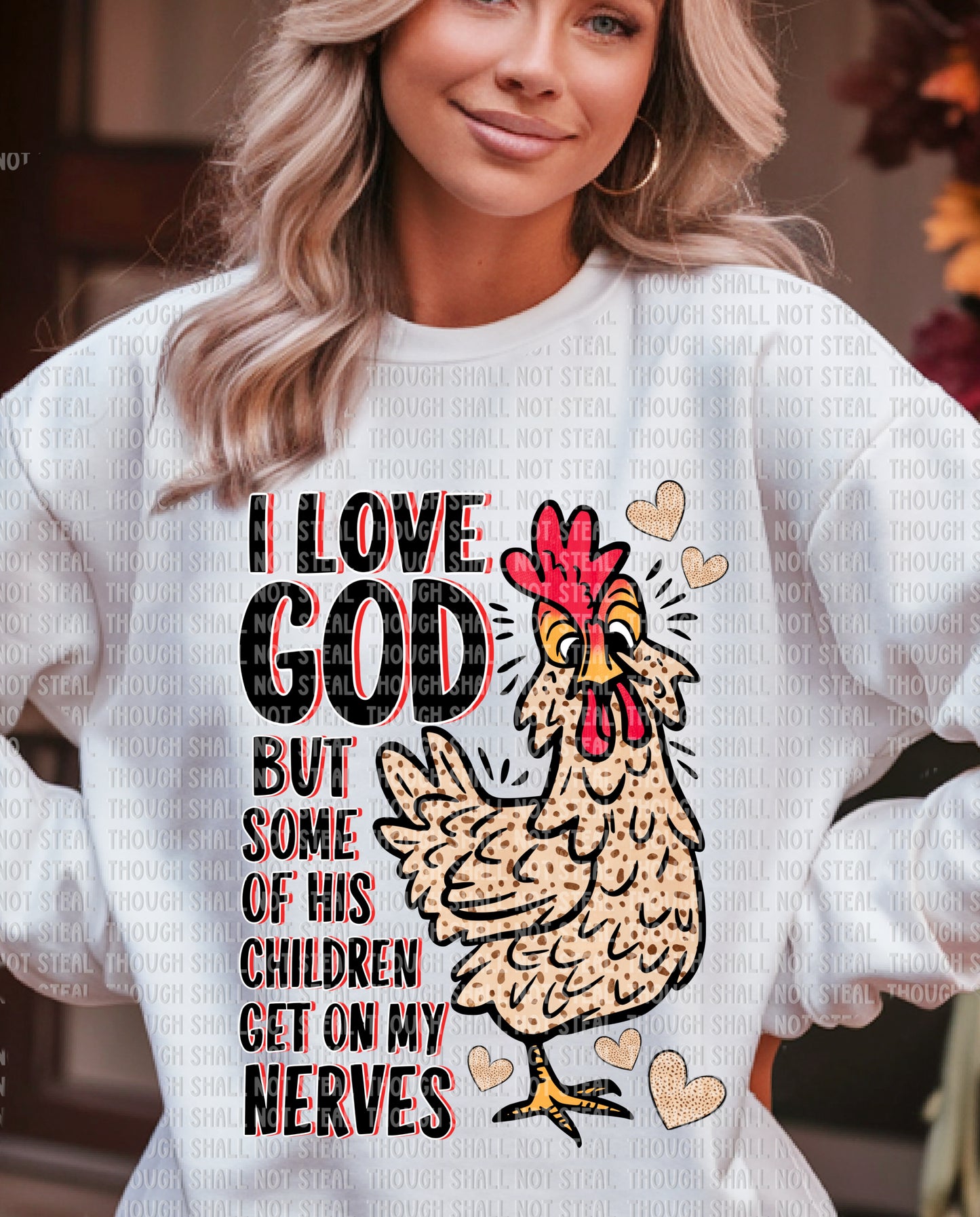 O-76 I Love God but some of his children get on my nerves tee