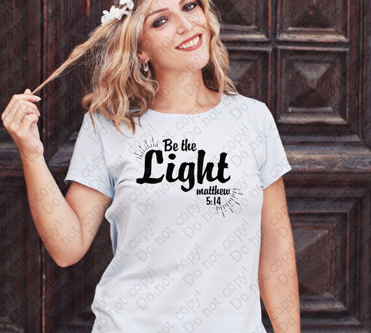 O-98 Be the Light tee