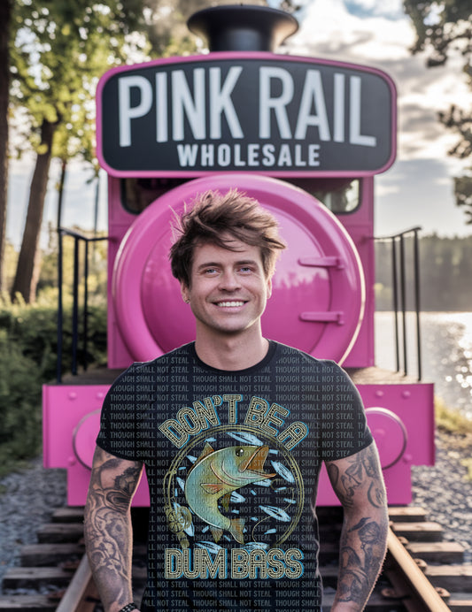 T-53 Don_t be a Dum Bass tee