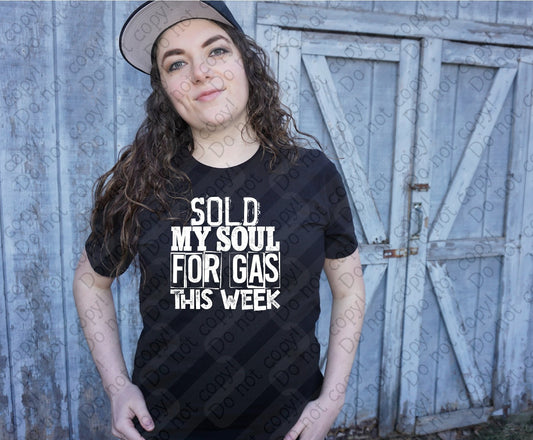 U-110 Sold my Soul for Gas this Week White Design tee