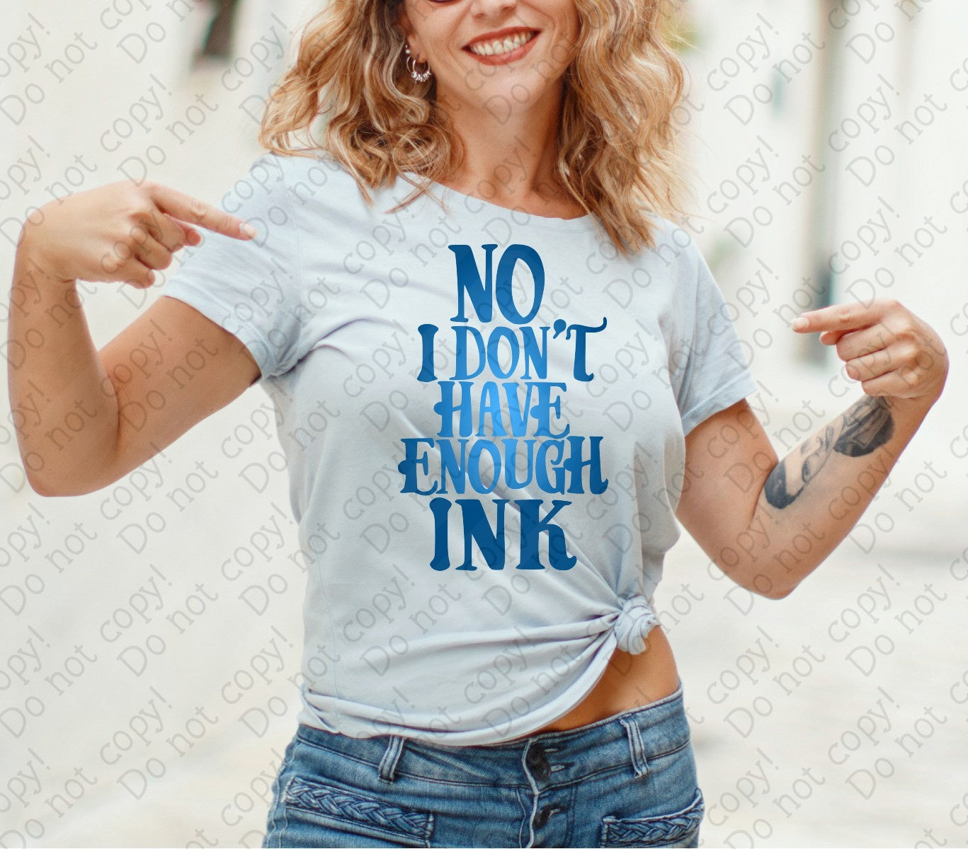 U-90 No I don_t have enough ink tee