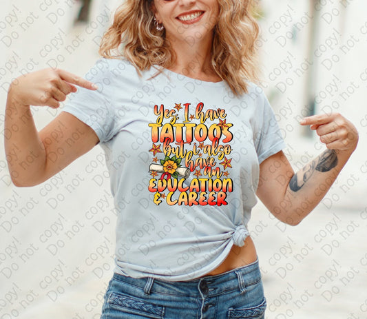 U-93 Yes I have tattoos but I also have an education and career tee