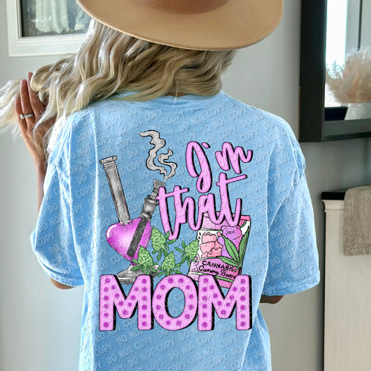 W-07 I'M THAT MOM Completed Tee